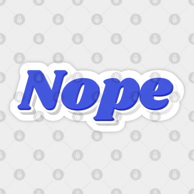 Nope Sticker by NSFWSam